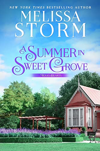 A Summer in Sweet Grove (Texan Hearts Book 1)