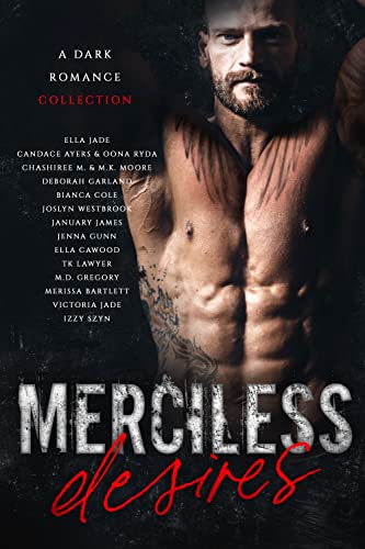 Merciless Desires: A Dark Romance Collection