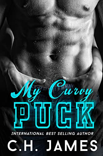 My Curvy Puck: A Best Friend’s Brother, Curvy BBW Girl Romance: The Locker Room Series