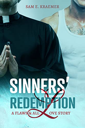 Sinners’ Redemption (Flaws & All Love Collection)