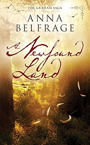 A Newfound Land (The Graham Saga Book 4)