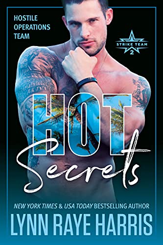 HOT Secrets (Hostile Operations Team® – Strike Team 2)