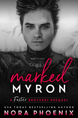 Marked: Myron (The Foster Brothers)