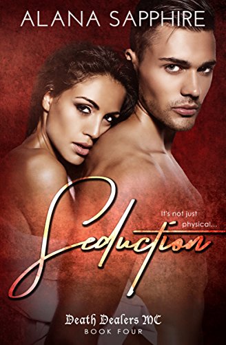Seduction: Death Dealers MC Book 4
