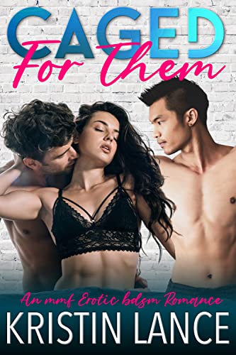 Caged for Them: An MMF Erotic BDSM Story (Couples Need More Book 1)