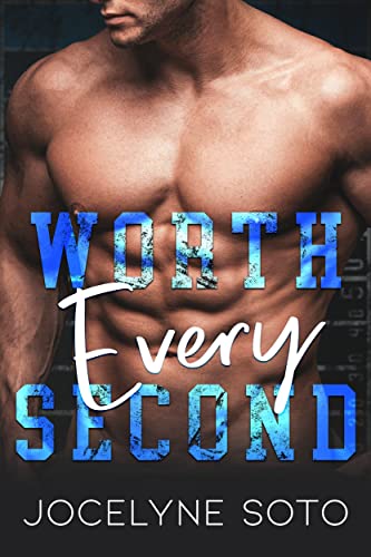 Worth Every Second: A College Football Romance
