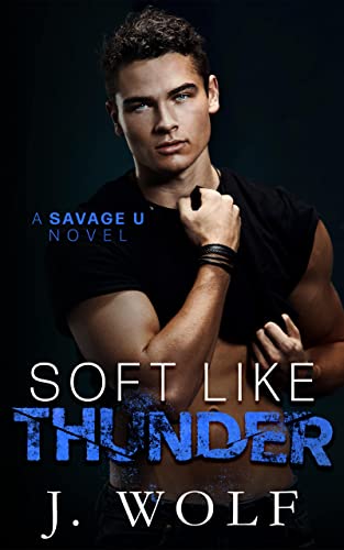 Soft Like Thunder