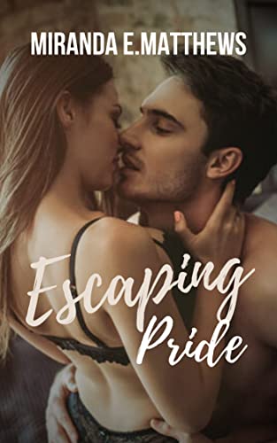 Escaping Pride