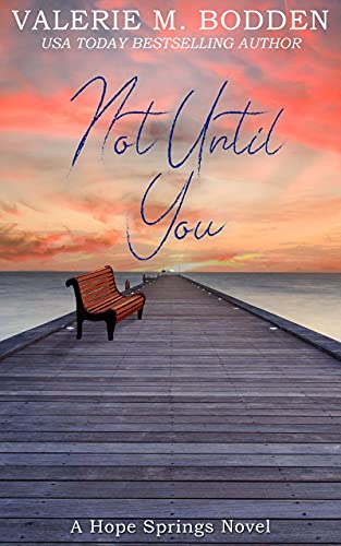 Not Until You