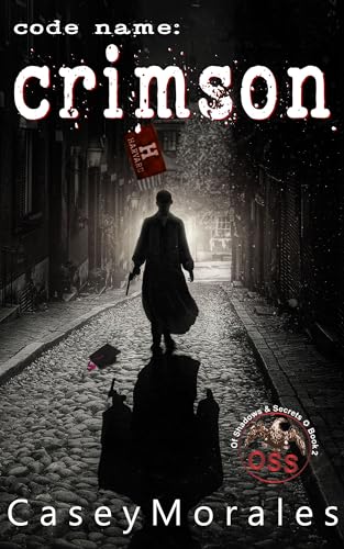 Crimson: An MM Romance Wrapped in a 1940s Thriller (Of Shadows & Secrets Book 1)