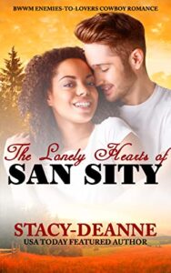 The Lonely Hearts of San Sity: BWWM Enemies-to-Lovers Cowboy Romance