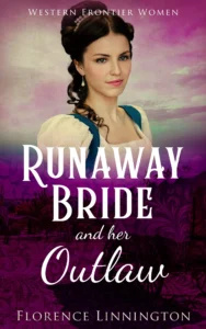 Runaway Bride And Her Outlaw
