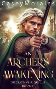 An Archer’s Awakening