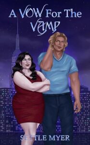 A Vow for the Vamp (Manhattan Monsters Book 1)