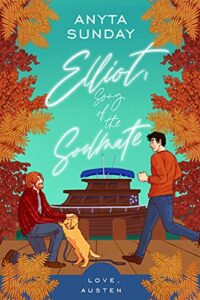 Elliot, Song Of The Soulmate (Love, Austen Book 5)