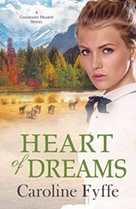 Heart of Dreams (Colorado Hearts Book 4)