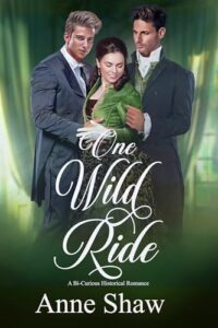One Wild Ride: A Bi-Curious Historical Romance