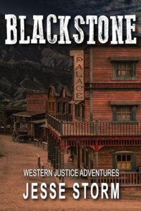 Blackstone (Western Justice Adventures)
