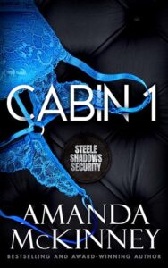 Cabin 1: Steele Shadows Security, Book 1