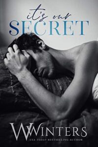 It’s Our Secret (The Last Kiss)
