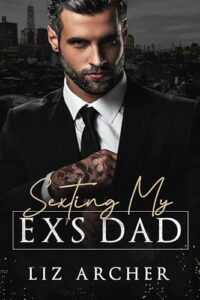 Sexting My Ex’s Dad