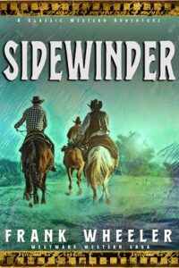 Sidewinder : A Classic Western Adventure
