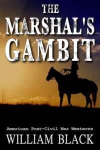 The Marshal’s Gambit (American Post-Civil War Westerns)