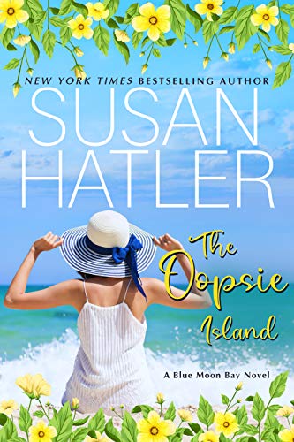 The Oopsie Island: A Sweet Small Town Romance (Blue Moon Bay Book 6)