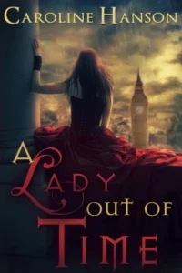 A Lady Out of Time: Helen Foster Book 1