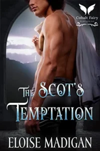 The Scot’s Temptation: A Medieval Historical Romance Novel