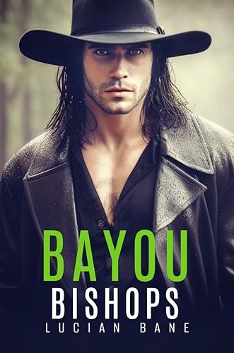 Bayou Bishops: A Louisiana MC Romance