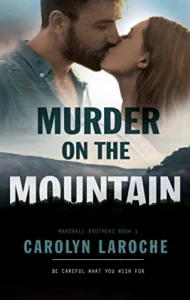 Murder On The Mountain (Marshall Brothers Book 1)