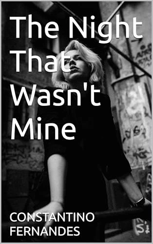 The Night That Wasn’t Mine