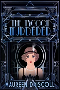 The Tycoon Murderer (Remington Mansion Mystery Book 1)
